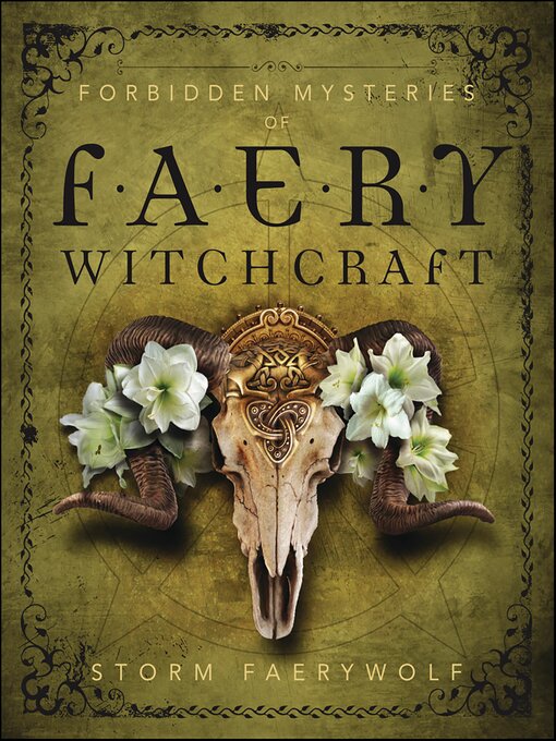 Title details for Forbidden Mysteries of Faery Witchcraft by Storm Faerywolf - Available